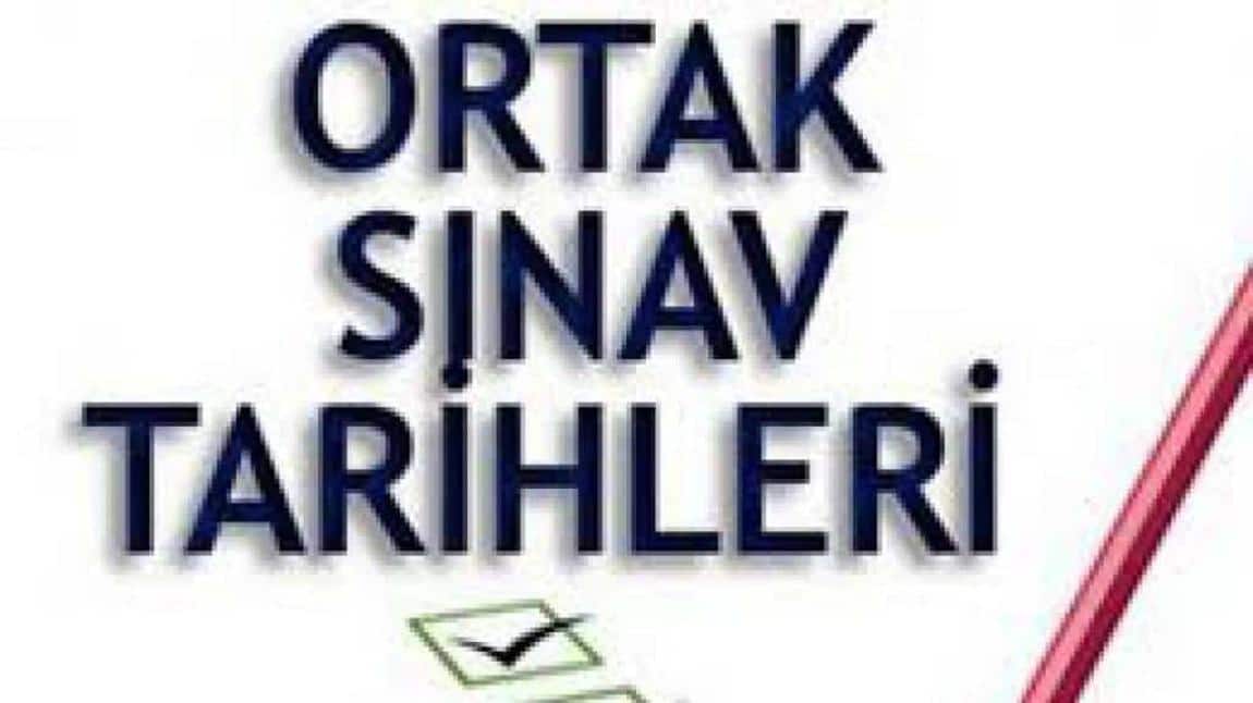 Ortak Sınav Tarihleri