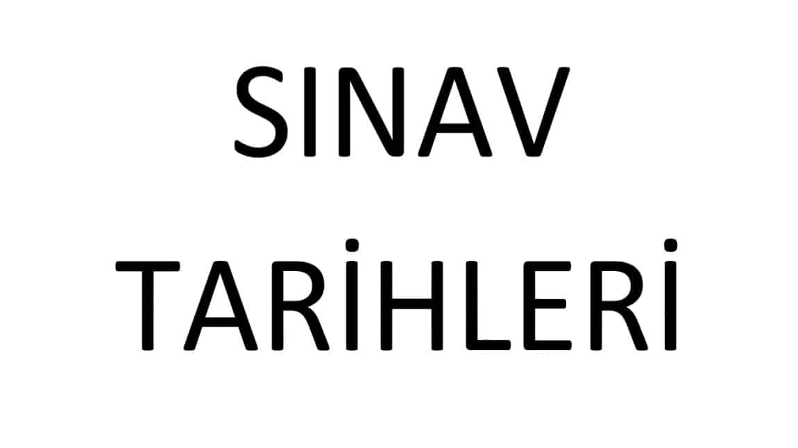 Ortak Sınav Tarihleri